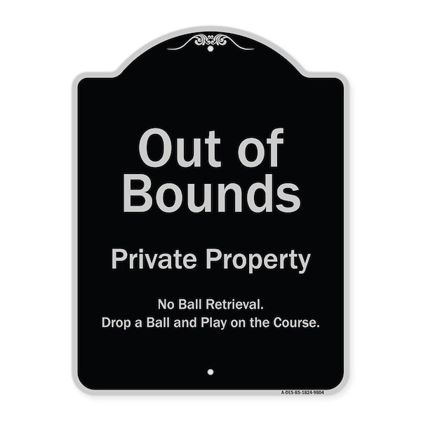 Signmission Designer Series Sign-Out Of Bounds, Black & Silver Heavy-Gauge Aluminum, 24" x 18", BS-1824-9804 A-DES-BS-1824-9804 - main